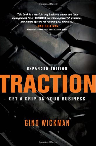 Traction: Get a Grip on Your Business by Gino Wickman