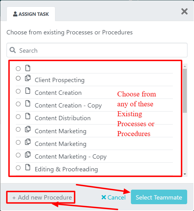 assign tasks from existing procedures or processes to a teammate