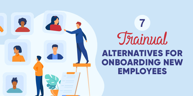 7 Trainual Alternatives for Onboarding New Employees