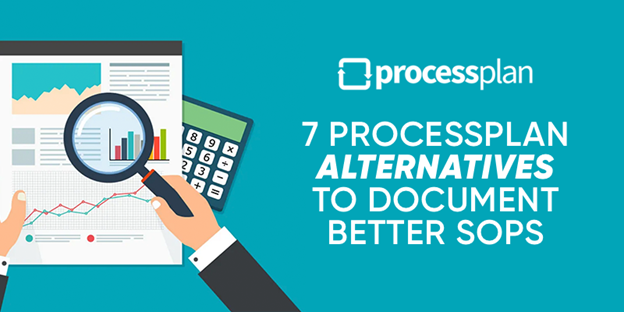 7 ProcessPlan Alternatives to Document Better SOPs