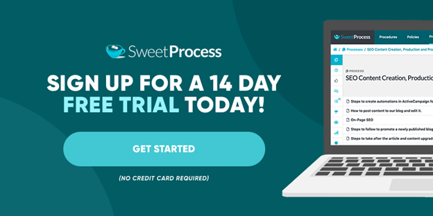  Sign up for a 14 day free trial of Sweetprocess