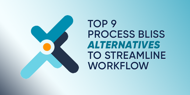 process bliss alternatives to streamline workflow