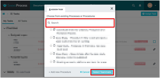 choose the existing processes or procedures that you want to assign to your teammate