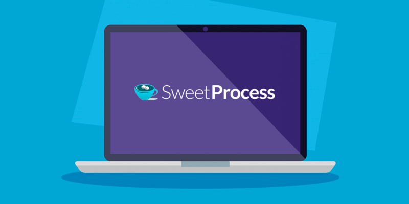 Why Sweetprocess