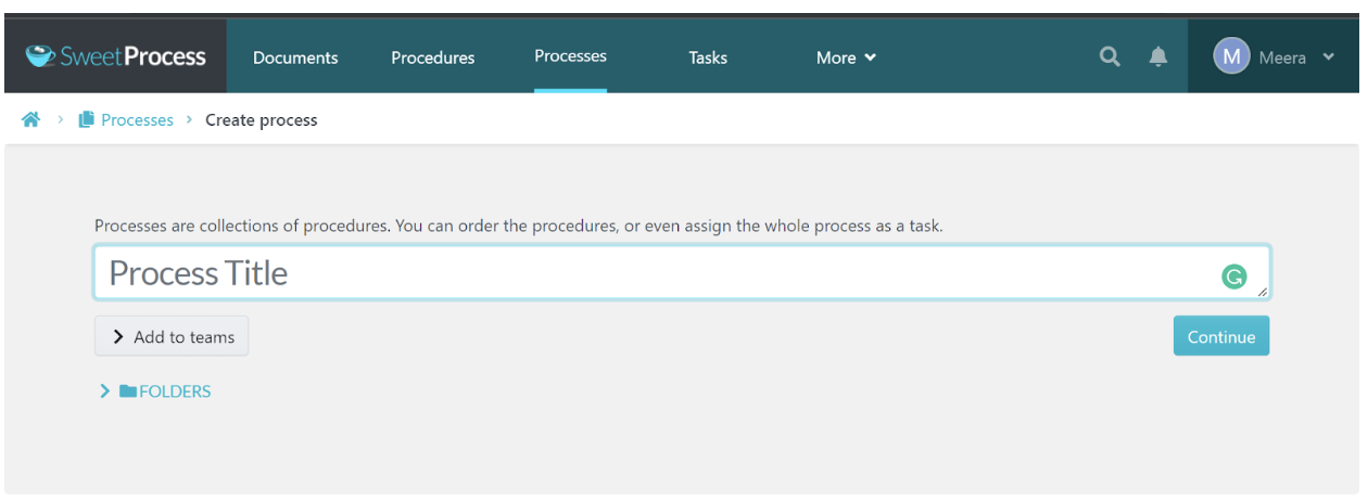 Give your process a title and description, then click “Continue.”