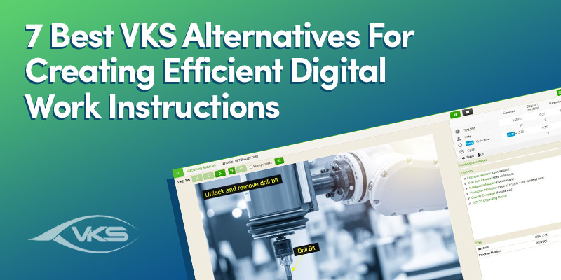 7 Best VKS Alternatives For Creating Efficient Digital Work Instructions