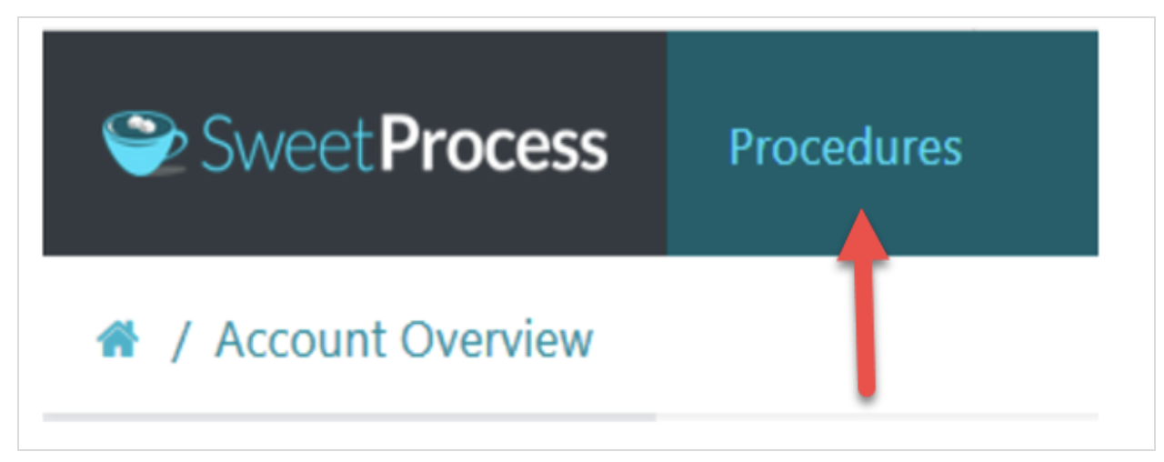 Step 1: Click on the “Procedures” tab.