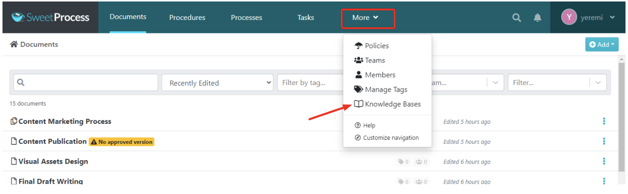 click the “More” option in the top navigation bar of your workspace and select “Knowledge Bases”