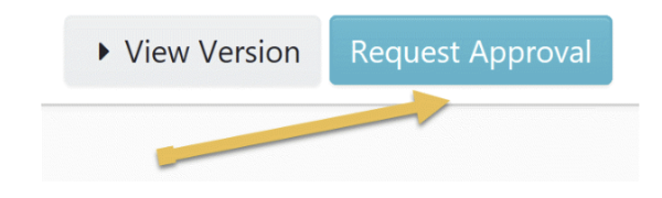 Note: If you cannot approve the procedure, you can request approval by clicking on the “Request Approval” button as shown below.