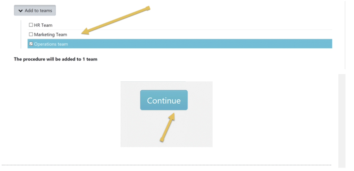 3. Add the procedure to a team or multiple teams.