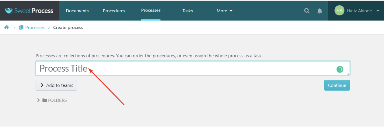 Step 4: Enter the title in the space marked “Process Title.”