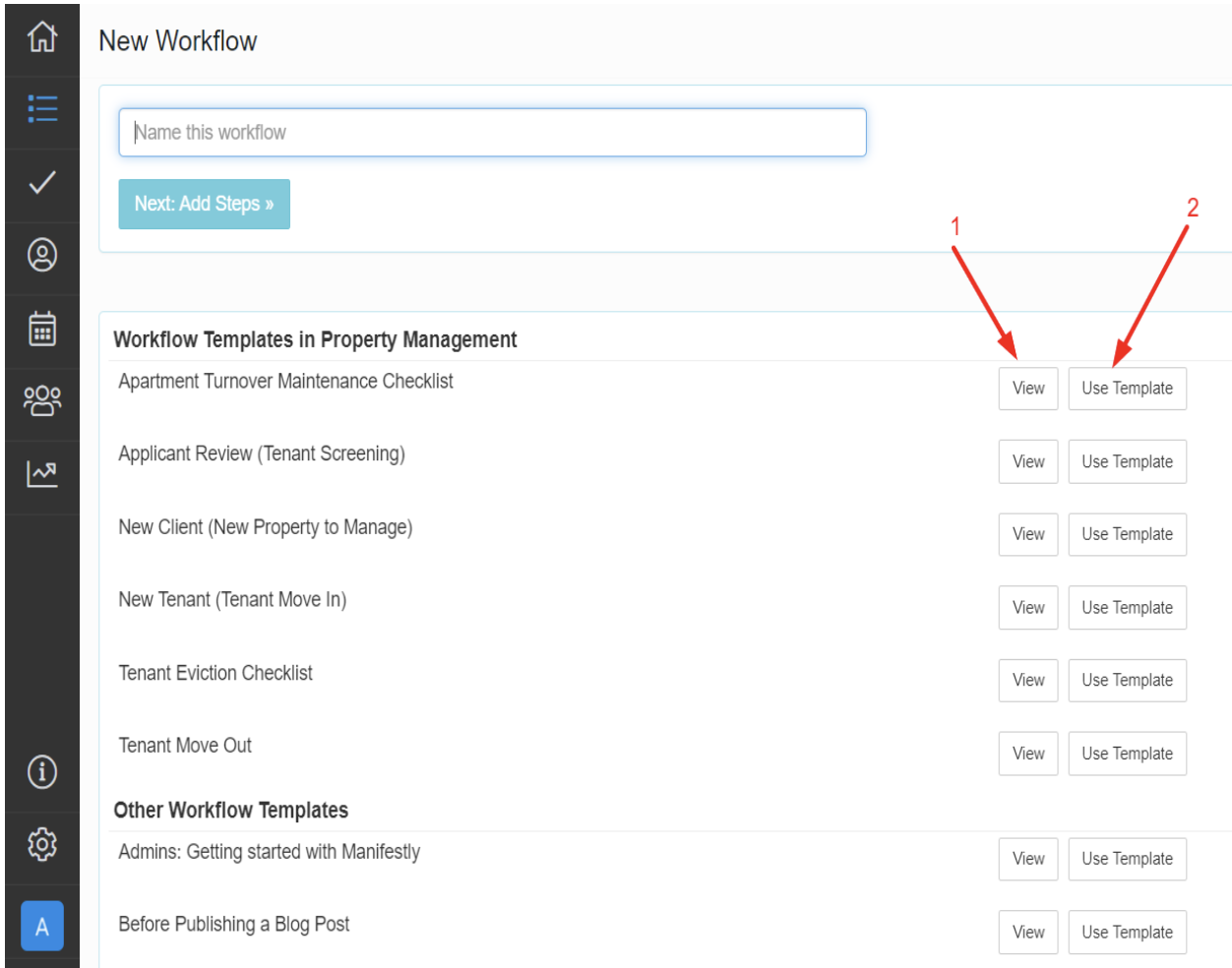 Step 4: Additionally, you can view, copy, and edit the available templates to suit your work process. Click on arrow 1 to view the template and arrow 2 to use the template options.