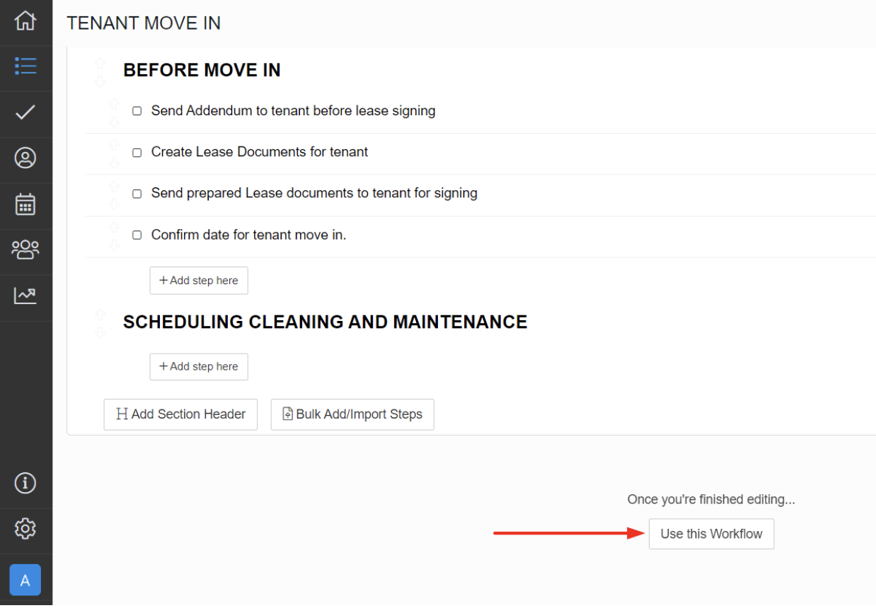 Click on “Use this Workflow” when you are done with adding steps in making your workflow.