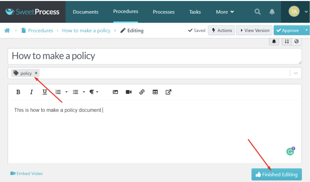 Step 5: Add a description of the procedure you want to create. You may also change the procedure name and add a tag. Click “Finished Editing” once done.