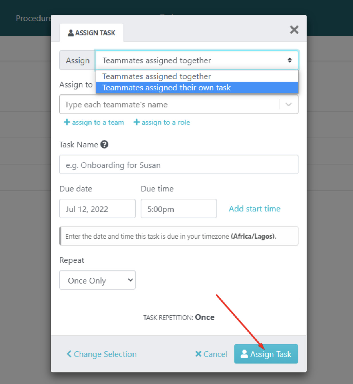 Assign to a teammate, create a task name, set the due date and time, choose the frequency of repetition, and finally assign the task.