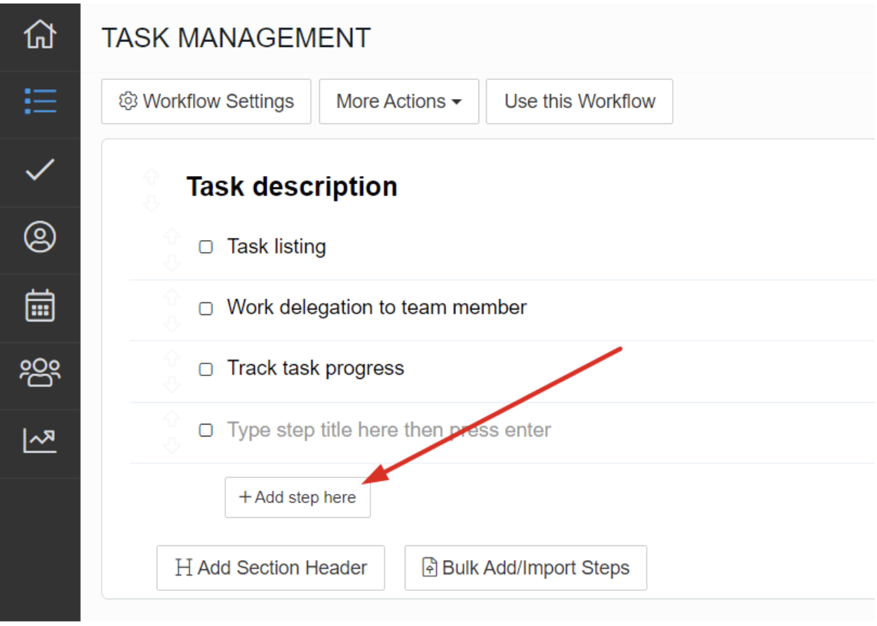 Name the step title of your workflow process by typing in the box provided