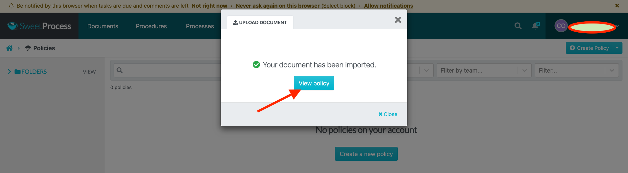 Click on the “View Policy” tab to view the file when the importation completes.  