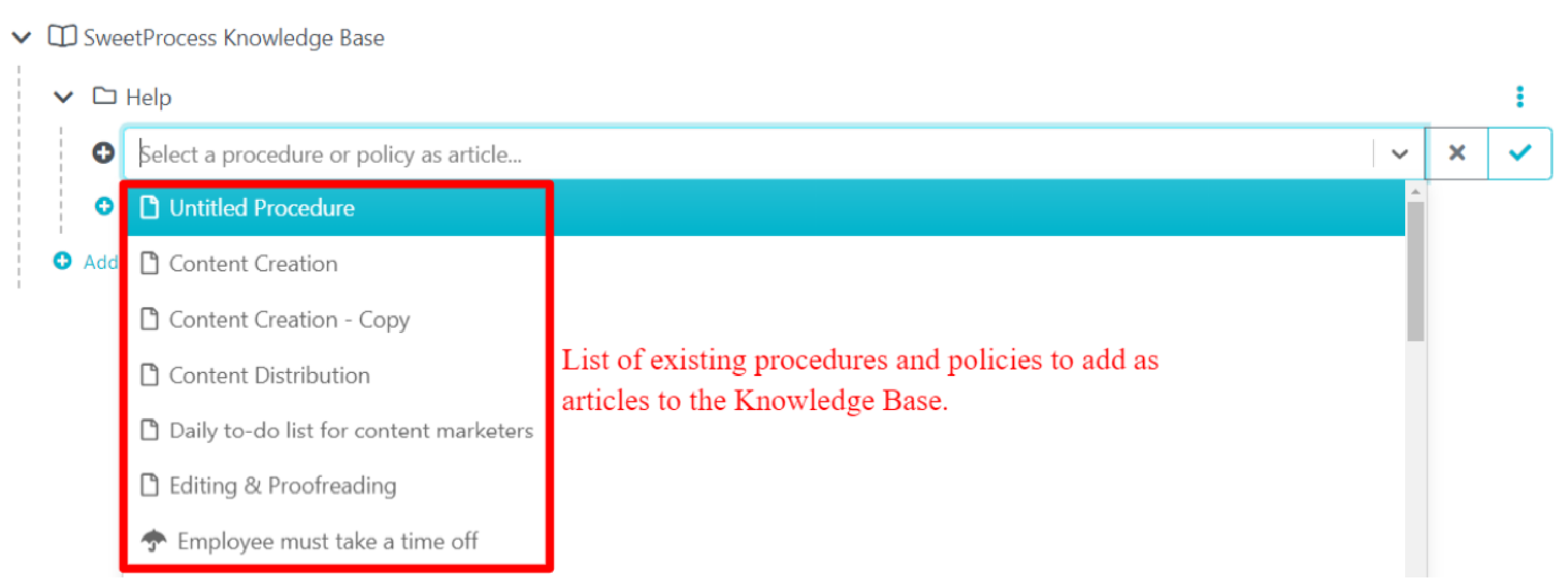 List of existing procedures and policies to add as articles to the Knowledge Base