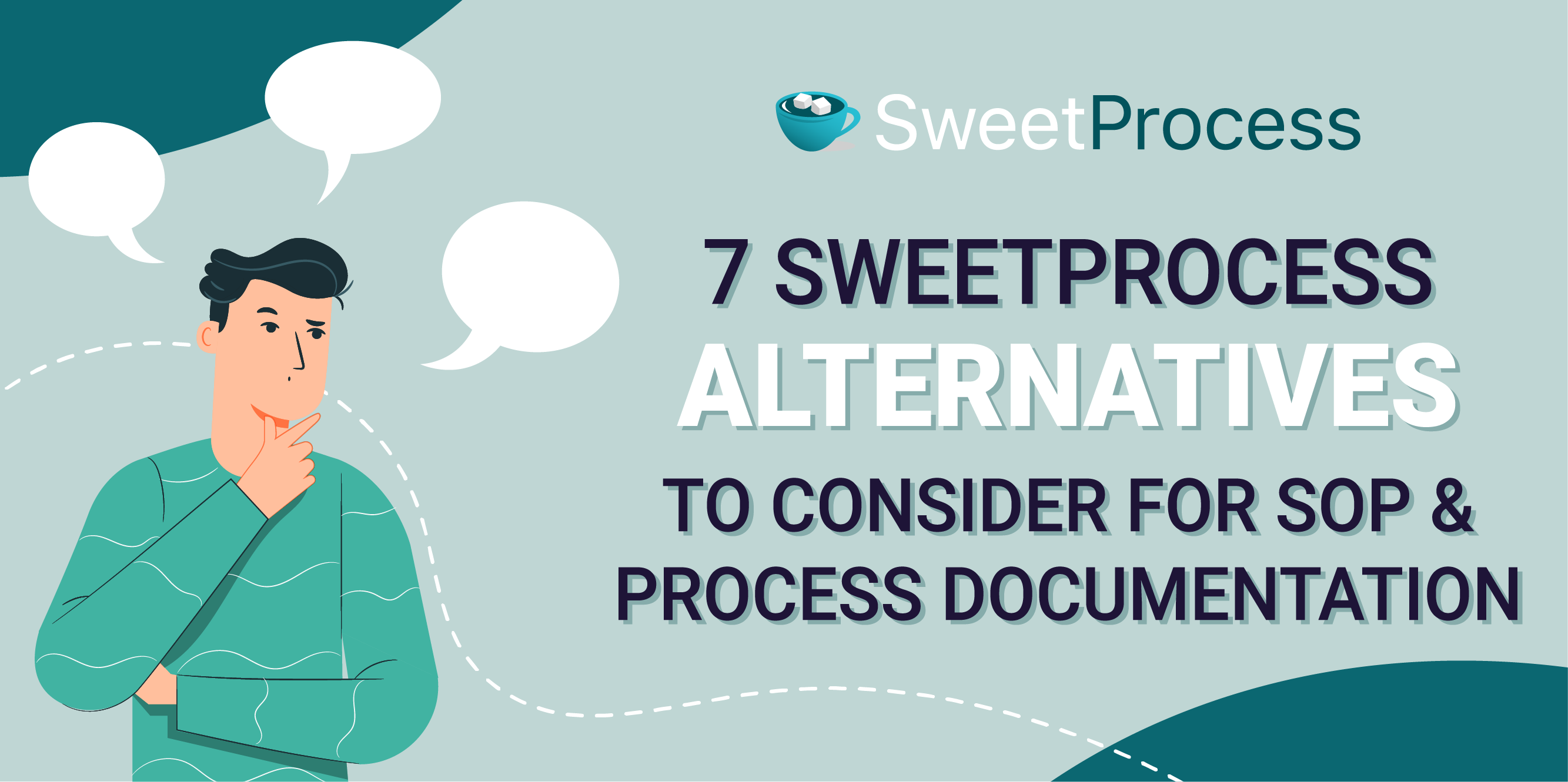 7 SweetProcess Alternatives to Consider for SOP & Process Documentation