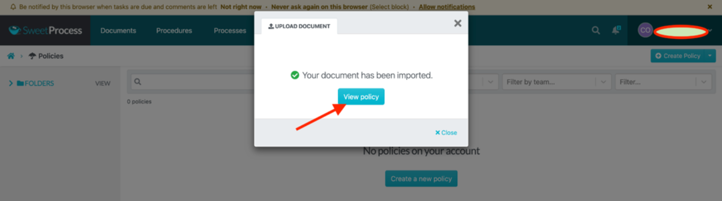 Click on “View Policy” to view the file when it completes uploading.