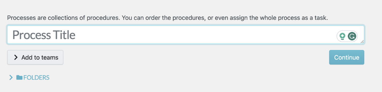 Include a process title to make it easier to track all your processes.