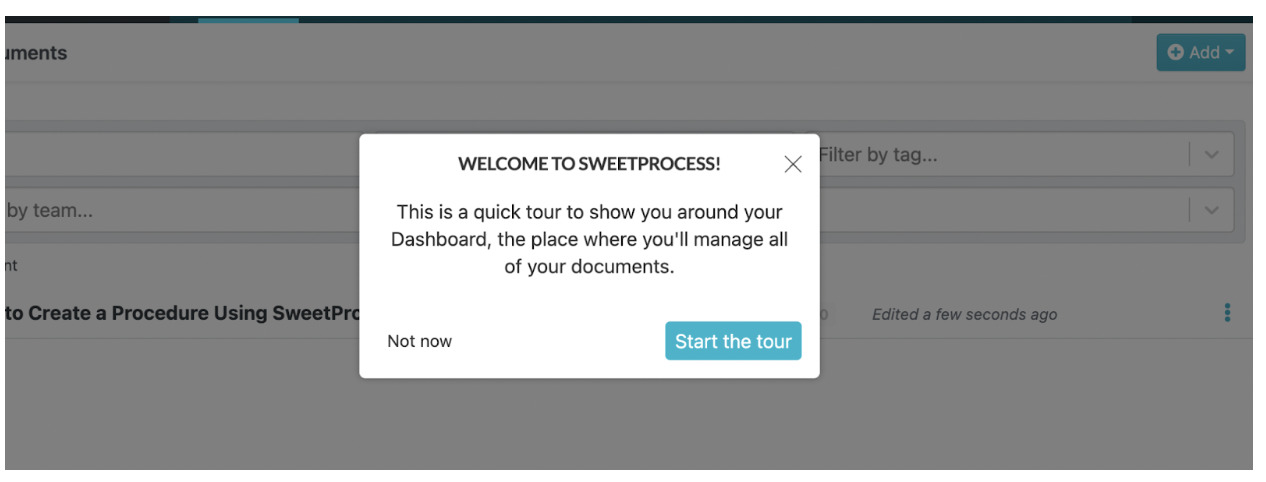 You have the option to take a tour of the dashboard
