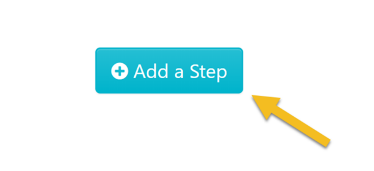 Click on "Add a Step" to begin.