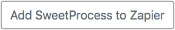 Add SweetProcess to Zapier