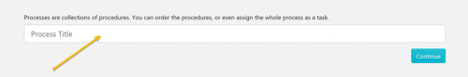 Enter the title of the process.