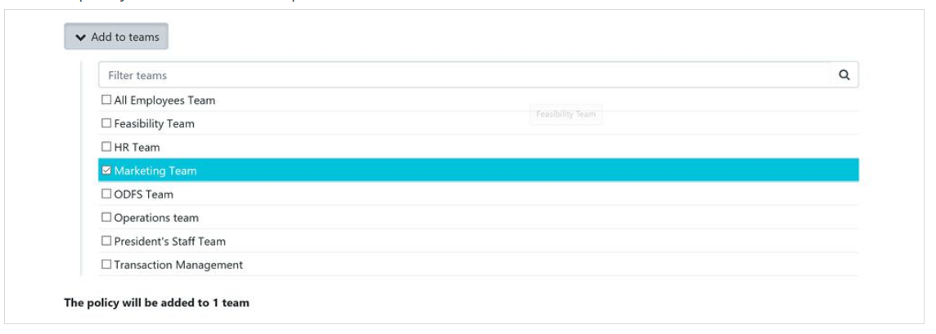 Add the policy to one or more of your teams.