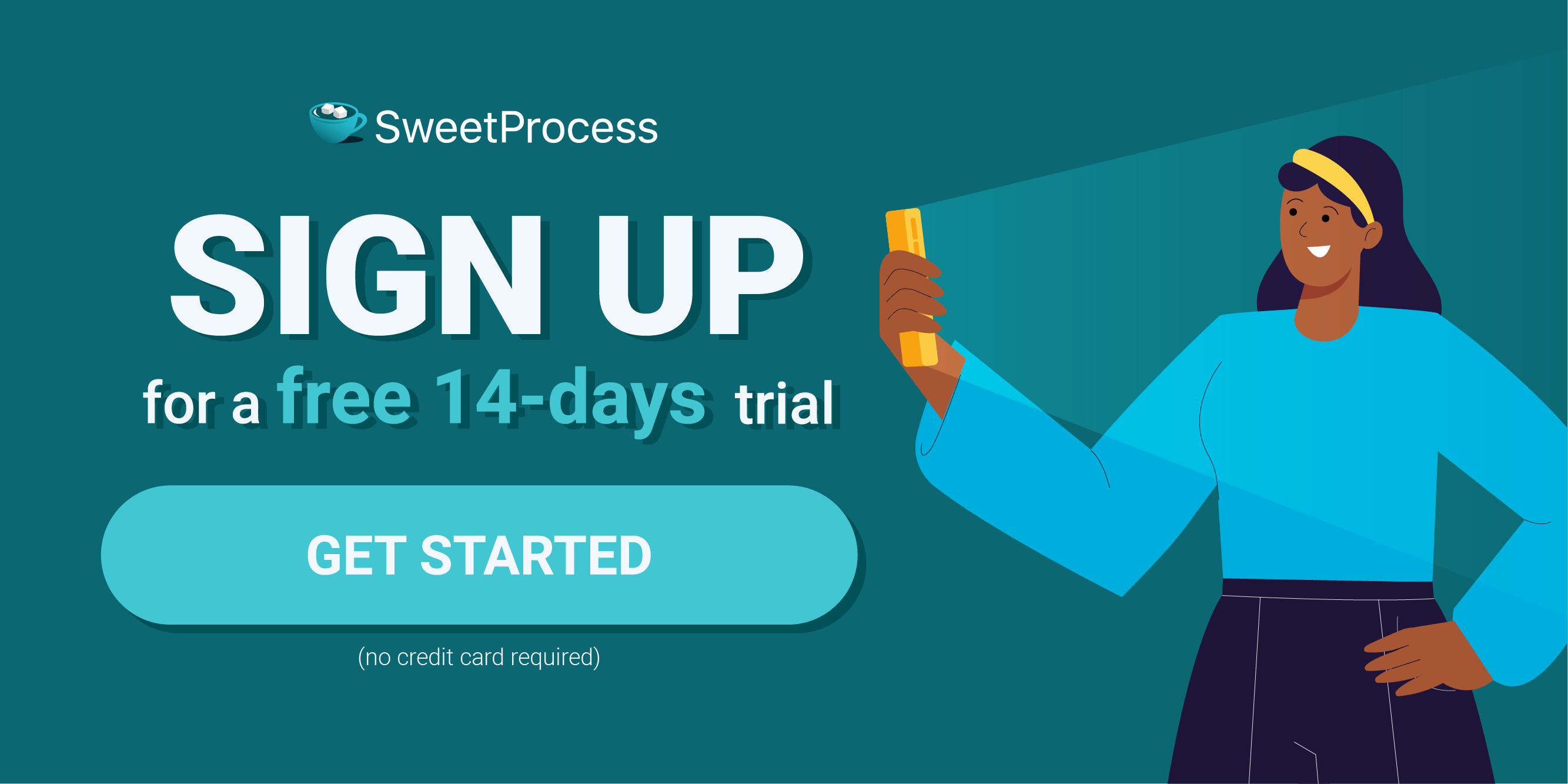 Sign up for a 14-day free trial of SweetProcess
