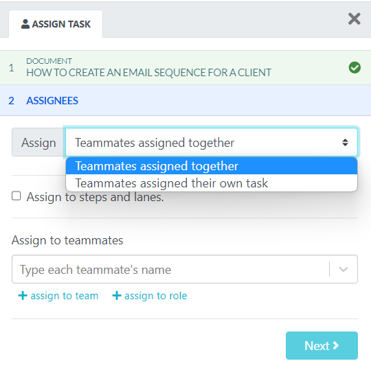 assign them to teammates or each person individually.