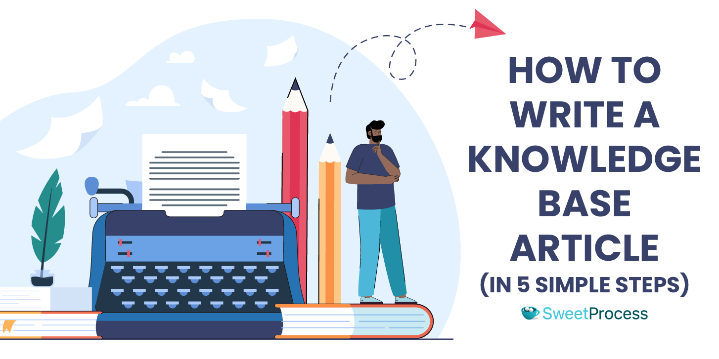 How to Write a Knowledge Base Article [In-Depth Guide + Examples]