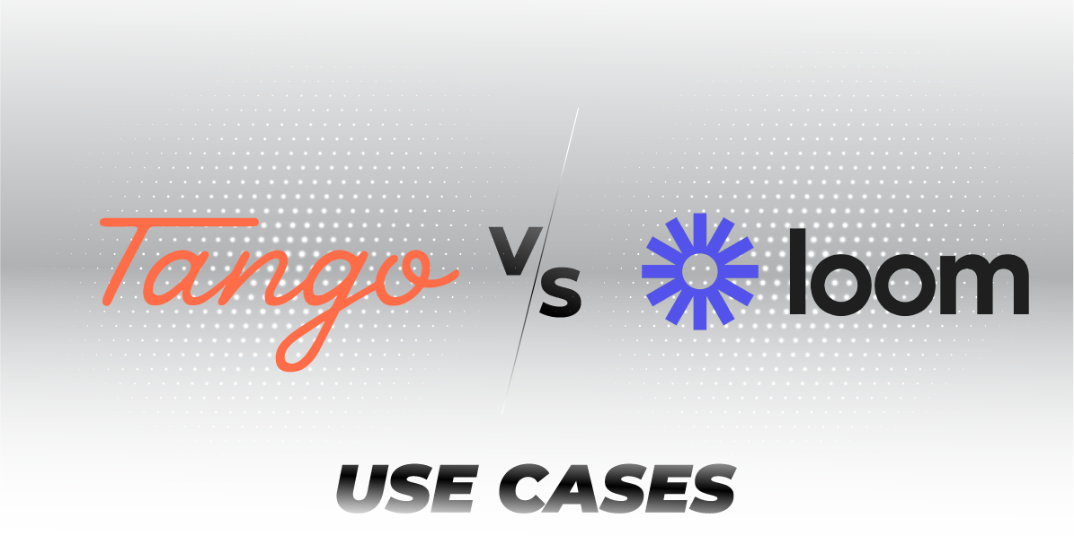Tango Vs Loom: Use Cases