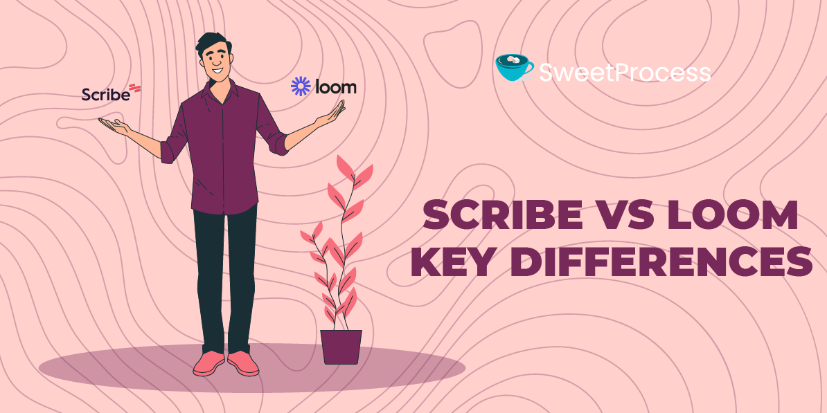 Scribe Vs Loom: Key Differences