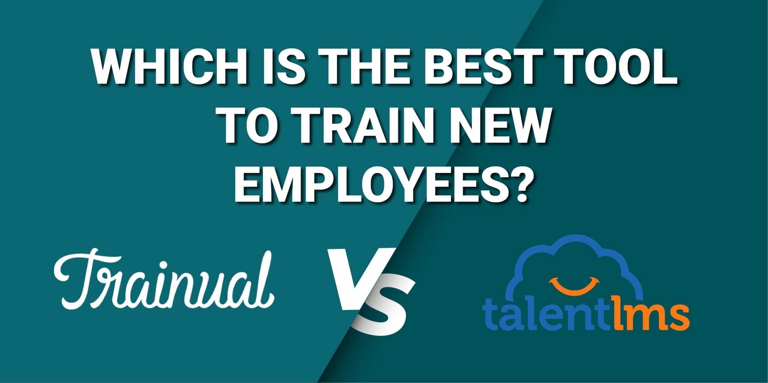 Which is the Best Tool to Train New Employees?