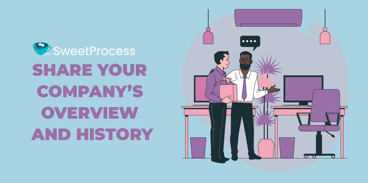 Share Your Company's Overview and History