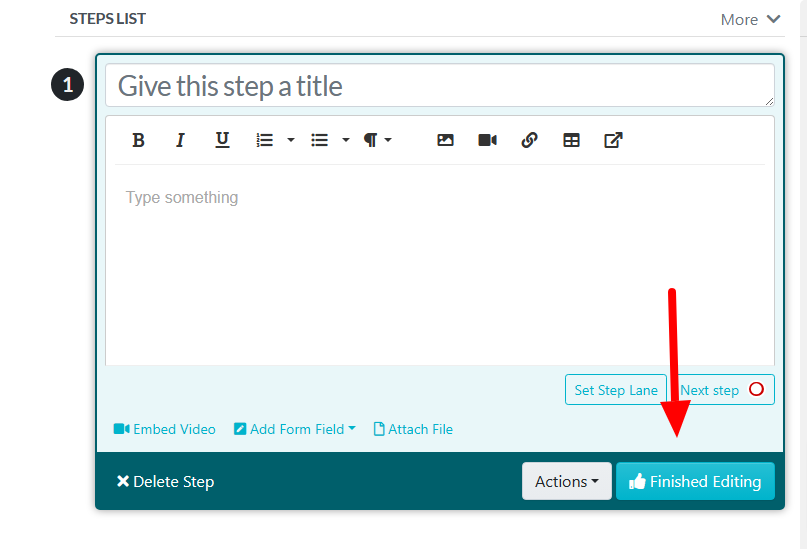 Select “Finished Editing” to save the step draft