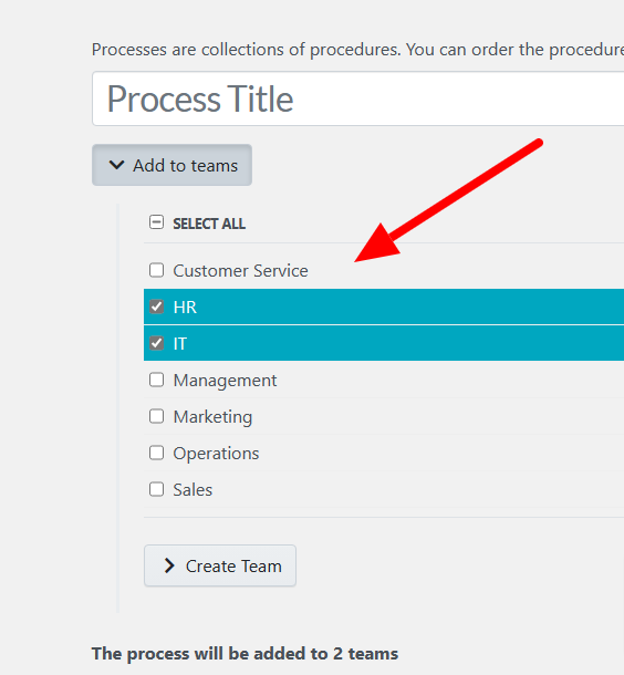 Select one or more teams to add the process