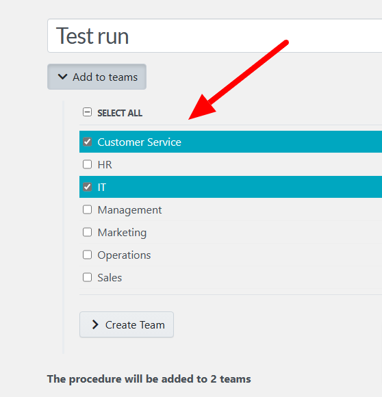 Choose one or more teams to assign the procedure to.