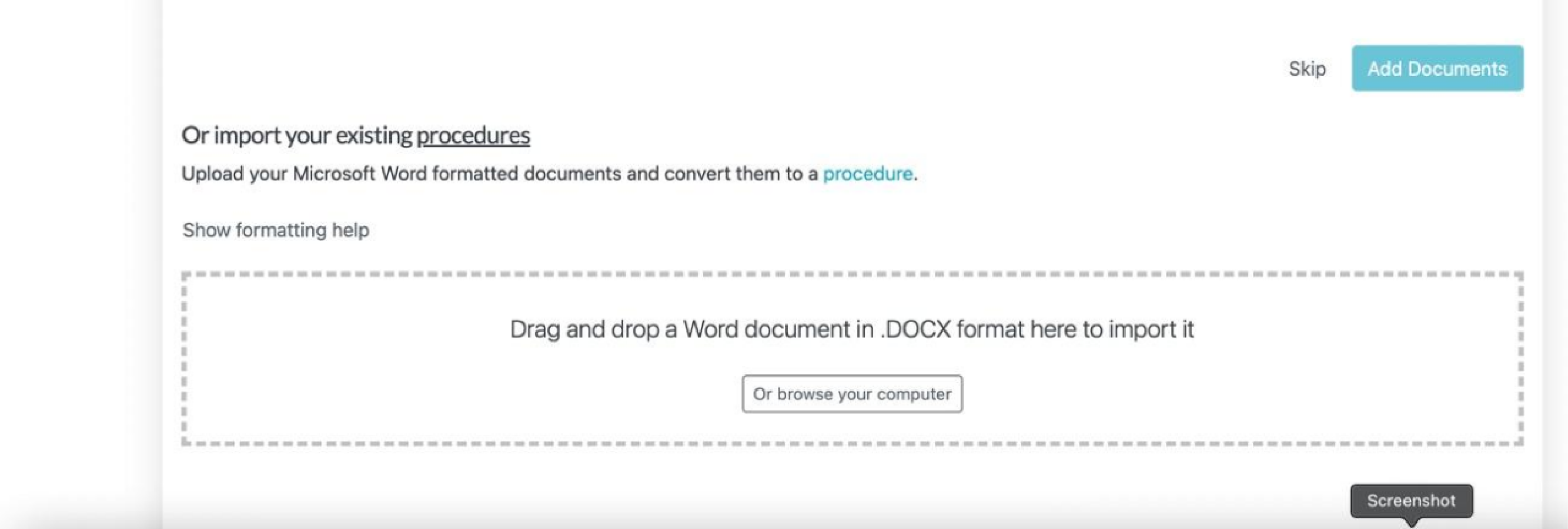 You can also import your existing procedure to SweetProcess.