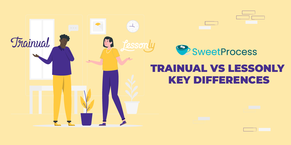 Trainual Vs Lessonly: Key Differences