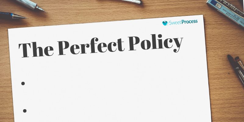 Crafting the Perfect Policy for Your Company.