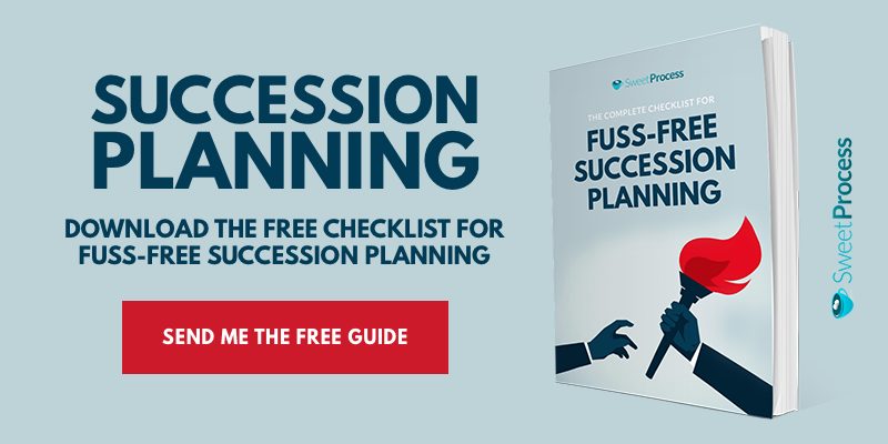 The Complete Checklist for Fuss-Free Succession Planning.