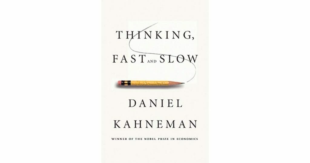 Thinking, Fast and Slow