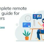 The Complete Remote Working Guide for Employers