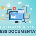 The Ultimate Guide to Process Documentation