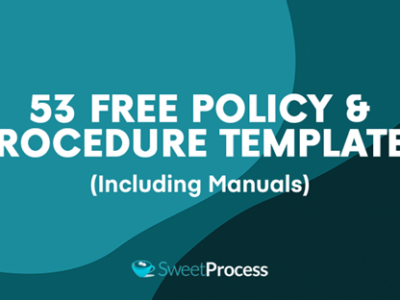 53 Free Policy and Procedure Templates (Including Manuals)