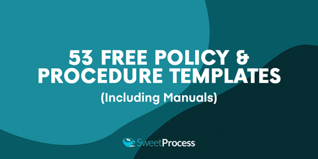 53 Free Policy and Procedure Templates (Including Manuals)