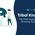 Tribal Knowledge: The Most Important Asset for Growing Your Company